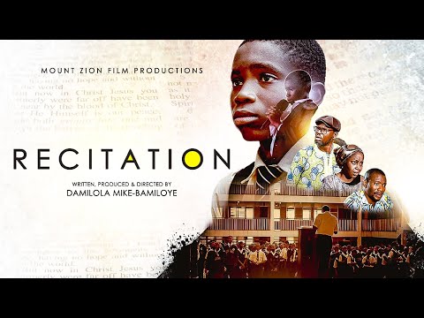 RECITATION || MOUNT ZION FILM PRODUCTIONS