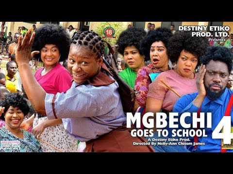 MGBECHI GOES TO SCHOOL 4 - Destiny Etiko x Jerry Williams 2022 Latest Nigerian Nollywood Movie