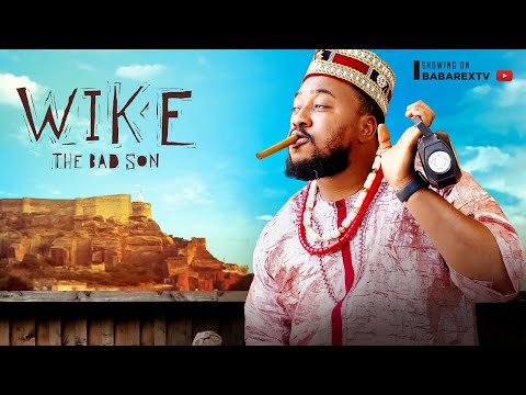Nosa Rex - Wike the bad Son