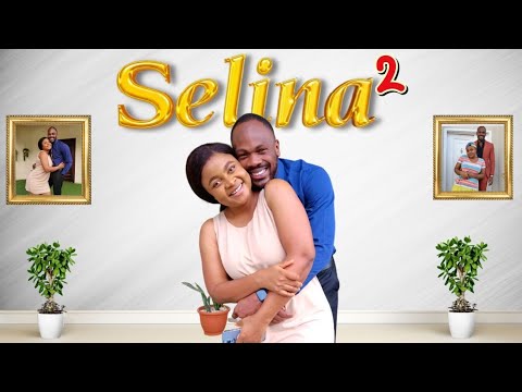 SELINA 2 - Nollywood romantic drama starring Bimbo Ademoye, Daniel Etim, Ehis Perfect