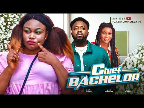 #CHIEF BACHELOR NEWEST FILM TRENDING RUTH KADIRI FILMS, OMANNADI, JBLAIZE, CHIDI NWACHUKWU