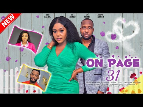 ON PAGE 31 - RAY EMODI, EGO NWOSU, JENNIFER OBODO, CHIKE DANIEL 2023 EXCLUSIVE NOLLYWOD MOVIE