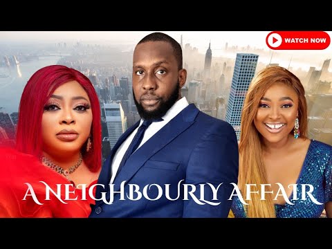 Latest Nollywood Movie 2022. Ray Emodi, Mary Lazarus, Ayo Adesanya. A Neighbourly Affair.