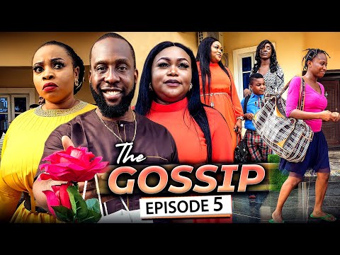 THE GOSSIP EPISODE 5 (New Movie) Ruth Kadiri/Ray Emodi &amp; Sonia 2021 Latest Nigerian Nollywood Movie