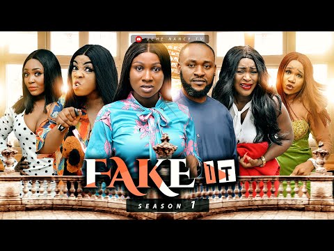 FAKE IT 1 (New) Sonia Uche/Chacha Eke/Georgina Ibeh/Humphrey 2022 Latest Nigerian Nollywood Movie