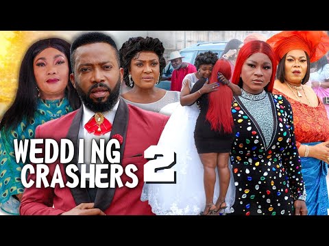 WEDDING CRASHERS 2 -FREDRICK LEONARD, DESTINY ETIKO, LIZZY GOLD 2022 Latest Nigerian Nollywood Movie