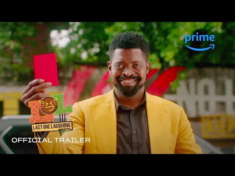 LOL: Last One Laughing Naija - Official Trailer 2 | Prime Video Naija