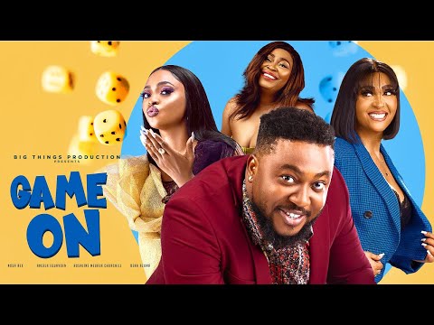 Nosa Rex - 1 Man, 3 Ladies - GAME ON (The Full Movie) :ft Rosy Meurer || Angela || Dera