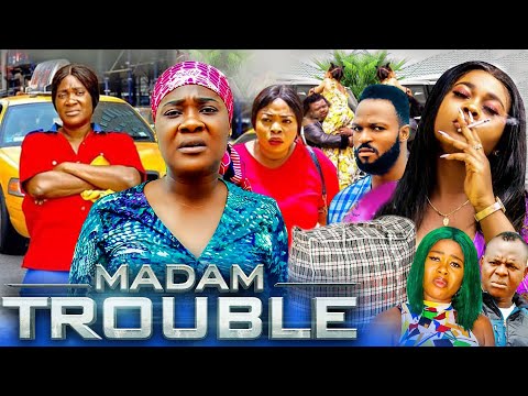 MADAM TROUBLE 1&amp;2 (New 2022 Movie) Mercy Johnson 2022 Movies Mercy Johnson Nigerian Latest FullMovie