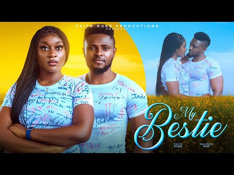 MY BESTIE (Full Movie) Faith Duke, Maurice Sam 2023 Interesting Latest Full HD Nollywood Movies....