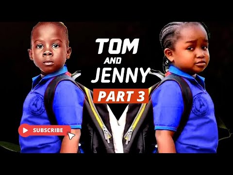 Tom And Jenny Season 3 Full Movie | Kiriku &amp; Ebube Obio Latest Movie