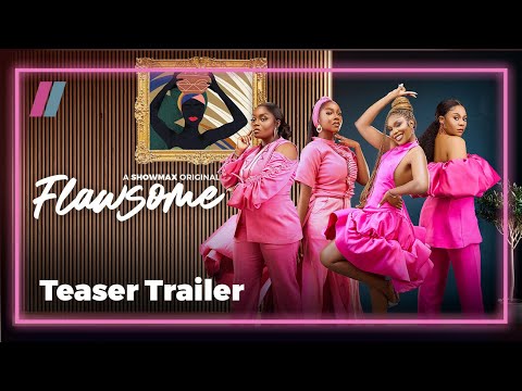 They&#039;re fantastically flawed and wonderfully awesome | Flawsome | Teaser Trailer | Showmax Originals