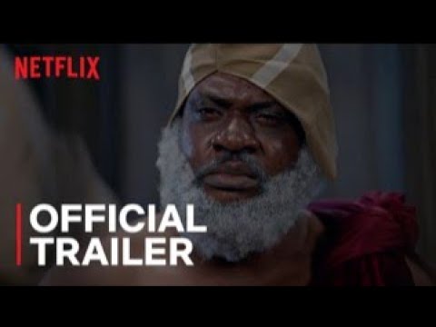 ELESIN OBA - THE KING&#039;S HORSEMAN | NETFLIX | TRAILER