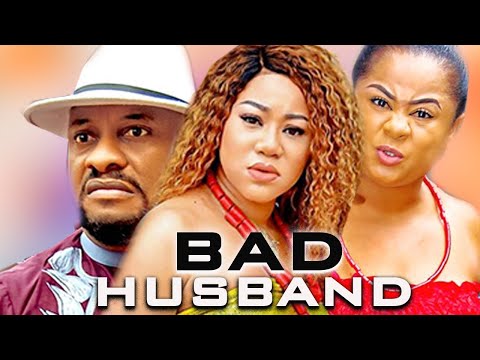 BAD HUSBAND (YUL EDOCHIE,UJU OKOLI,CHINYERE UBA) - 2022 LATEST NIGERIAN NOLLYWOOD MOVIES