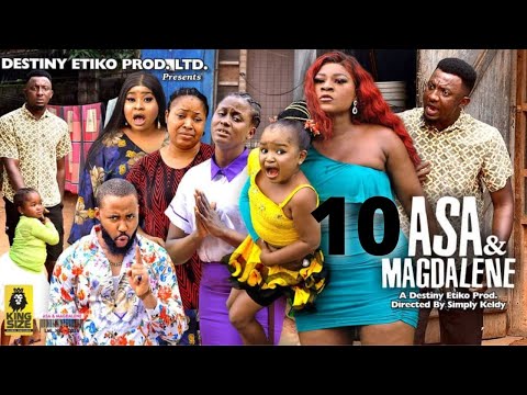 ASA AND MAGDALENE 10 - Ebube Obio x Destiny Etiko 2022 Latest Nigerian Nollywood Movie