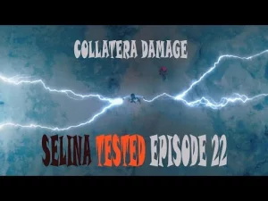 Selina tested episode 22