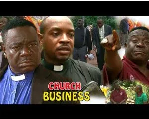 Church Business Nigerian Movie