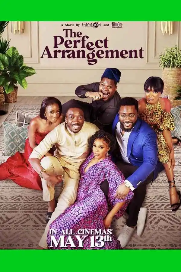 The Perfect Arrangement Nigerian Movie
