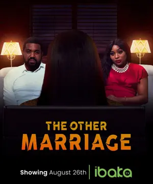 The Other Marriage Nigerian Movie