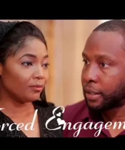 forced engagement nollywood movie