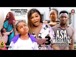 Asa And Magdalene 3 Nigerian Movie (1)