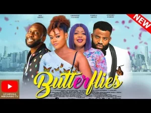 Butterflies Nigerian Movie