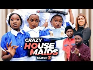 Crazy house maids season 3