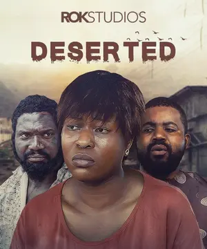 deserted nollywood movie 2022