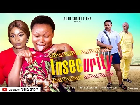 Insecurity Nigerian Movie