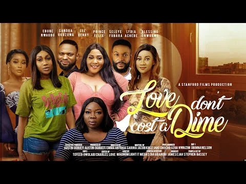 Love Don't Cost A Dime Nollywood Movie