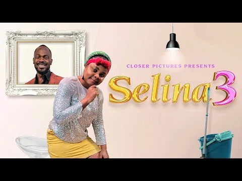 Selina season 3 Nigerian Movie
