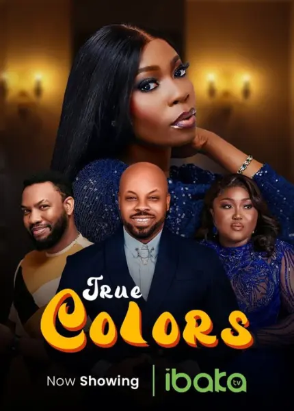 True Colors Nigerian Movie