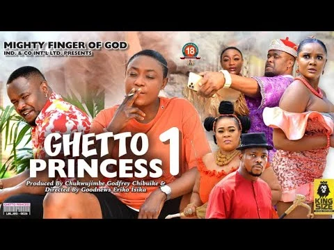 Ghetto Princess Nigerian Movie