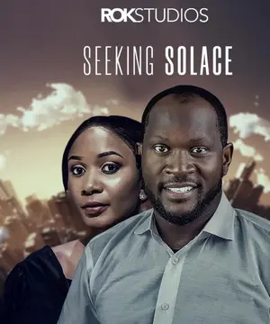 Seeking Solace Nigerian Movie