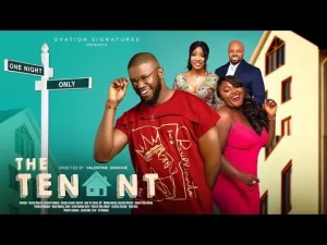 The Tenant Nigerian Movie