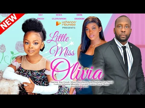 Little Miss Olivia Nigerian Movie