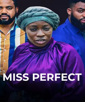 Miss Perfect Nigerian Movie