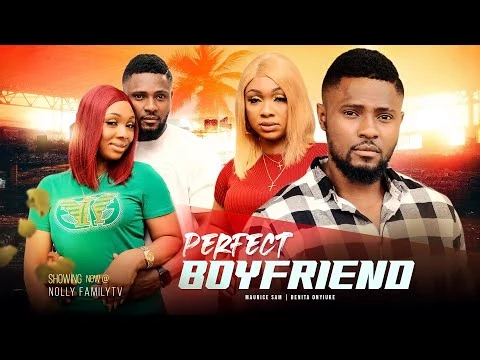 Perfect Boyfriend Nigerian Movie