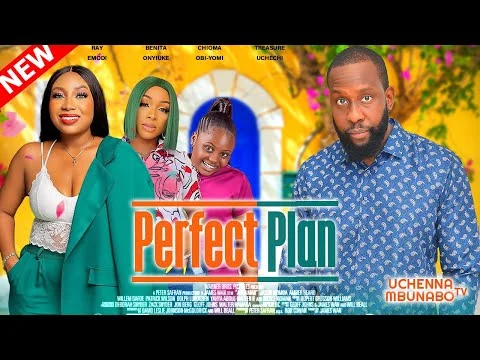 Perfect Plan Nigerian Movie