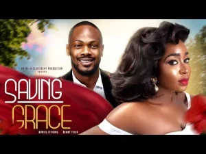 Saving Grace Nigerian Movie
