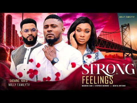 Strong Feelings Nigerian Movie