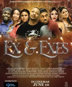 Ex And Exes Nigerian Movie
