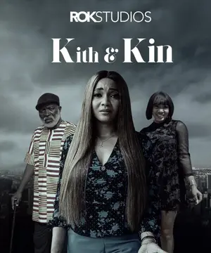Kith and Kin Nigerian Movie