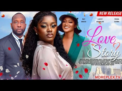 Love Story Nigerian Movie