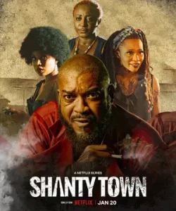 Shanty Town Season 1