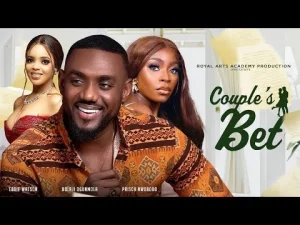 Couple's Bet Nigerian Movie