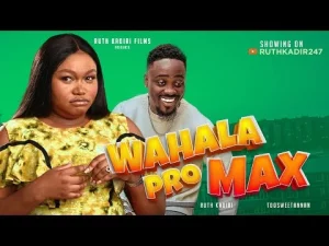 Wahala Pro Max Nigerian Movie