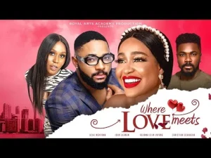 Where Love Meets Nigerian Movie