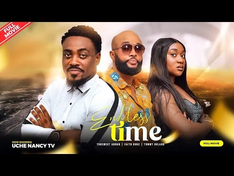 Endless Time Nigerian Movie