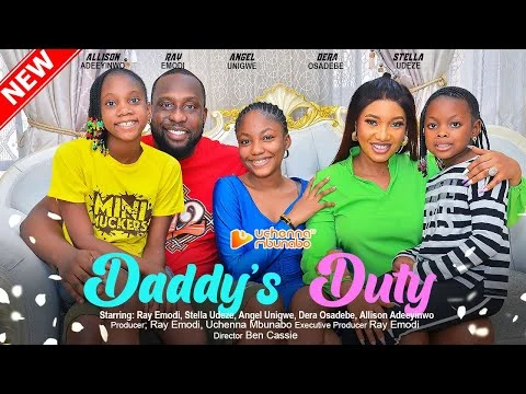 Daddy's Duty Nigerian Movie